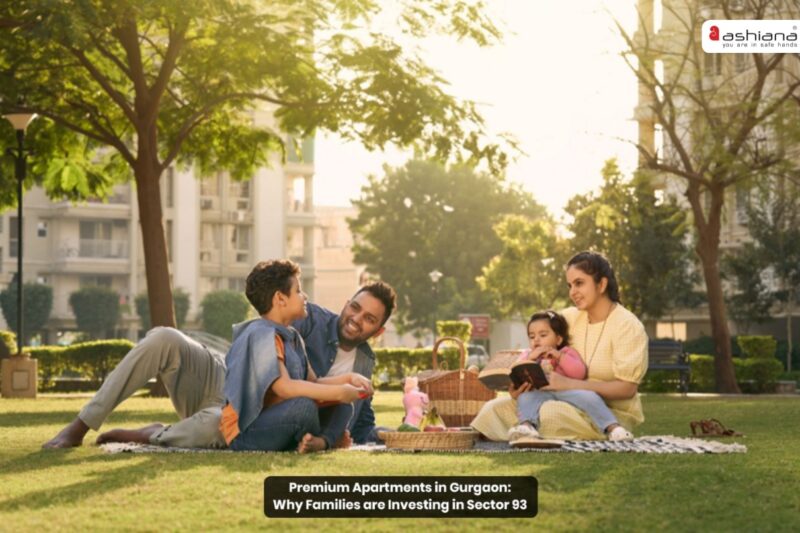 Premium Apartments in Gurgaon: Why Families are Investing in Sector 93