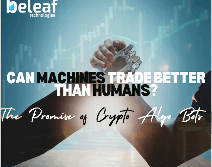 Can Machines Trade Better Than Humans? The Promise of Crypto Algo Bots