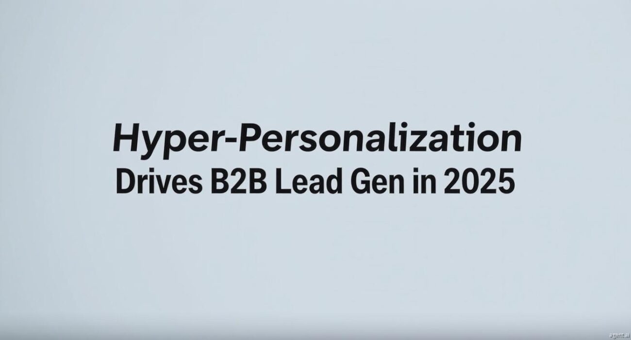 Hyper-Personalization Drives B2B Lead Gen