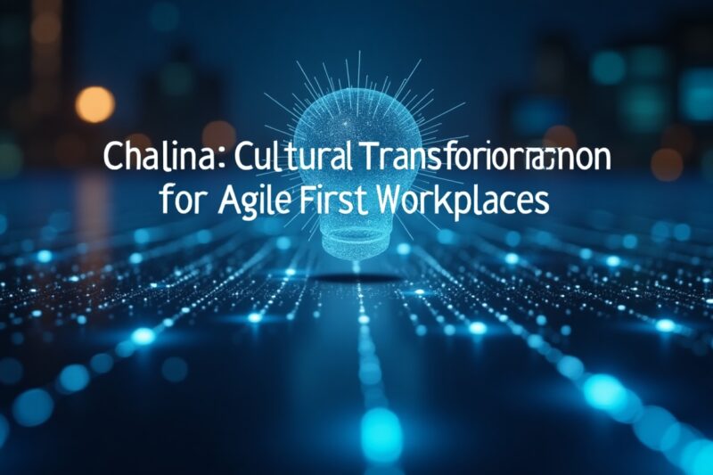 Cultural Transformation for Agile-First Workplaces